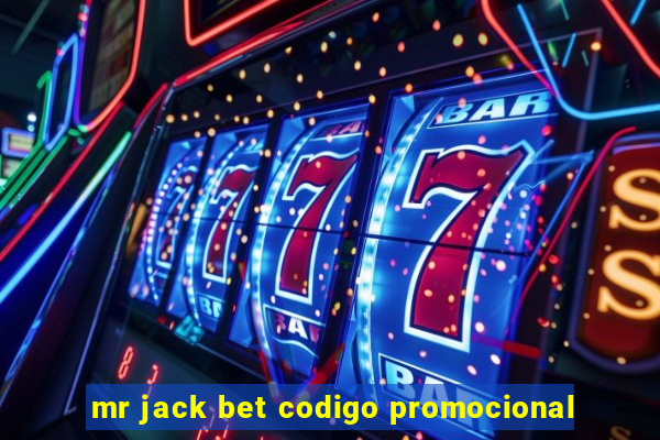 mr jack bet codigo promocional